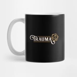 Trauma Critical Faily Funny D20 Dice Mug